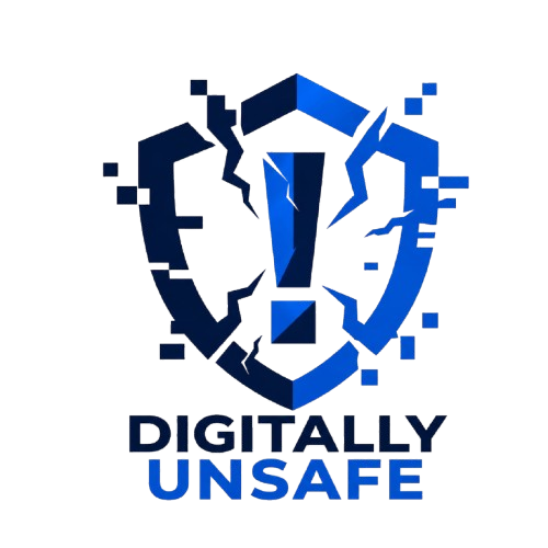 Digitally Unsafe